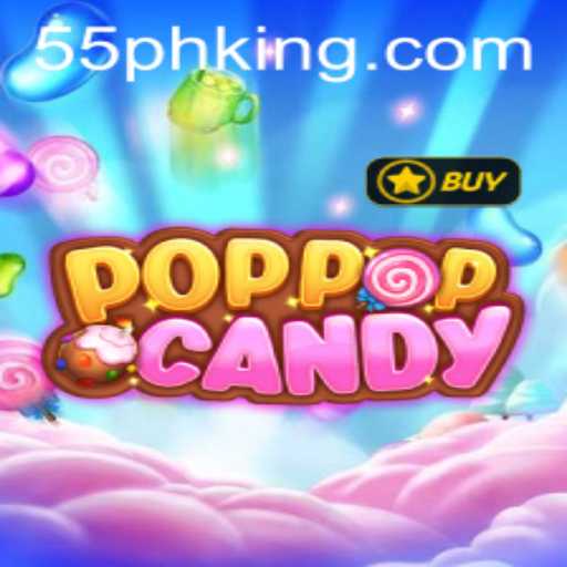 Exploring POPPOPCANDY: A Sweet Adventure with 55PH